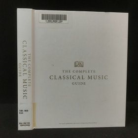 2012年，约翰·伯罗斯《古典音乐完全指南》，精装，有插图，The Complete Classical Music Guide