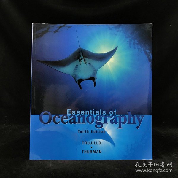 2010年，阿兰·特鲁希略《海洋学基础》，配大量插图，平装，Essentials of Oceanography