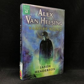 2010年，杰森·亨德森《亚历克斯·范·赫尔辛：吸血鬼崛起》，精装，Alex Van Helsing: Vampire Rising