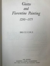 1976年 布鲁斯·科尔《乔托与佛罗伦萨绘画，1280-1375年》，精装，有插图，Giotto and Florentine Painting, 1280-1375