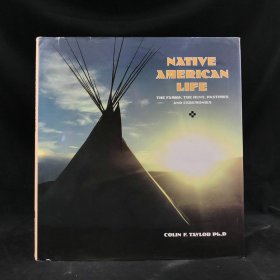 1996年，《美国原住民生活：家族、狩猎、消遣与仪式》，约百幅插图，精装，Native American Life: The Family, the Hunt, Pastimes and Ceremo