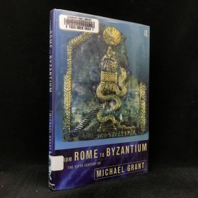 1998年 迈克尔·格兰特《从罗马到拜占庭：公元五世纪》,精装，有插图，From Rome to Byzantium: The Fifth Century AD