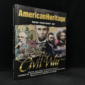 2001年，布鲁斯·卡顿《美国遗产新版内战史》，平装，有插图，The American Heritage New History of the Civil War