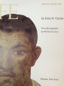 2007年 约翰·R·克拉 《罗马生活：公元前100年到公元200年》,精装，有插图，Roman Life: 100 B.C. to A.D. 200