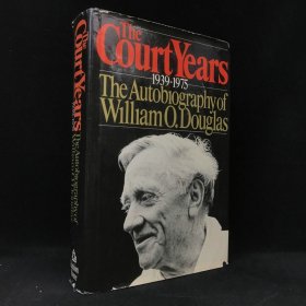 1980年 威廉·O·道格拉斯 《法院岁月：1939年至1975年》,精装，有插图，The Court Years: 1939 to 1975