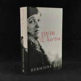 2007年，赫米奥尼·李《伊迪丝·华顿传》，85幅插图，精装，Edith Wharton