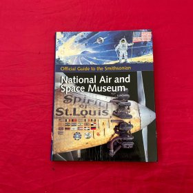 Official Guide to the Smithsonian National Air and Space Museum