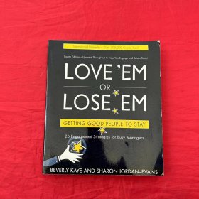 Love 'em or Lose 'em: Getting Good People to Stay