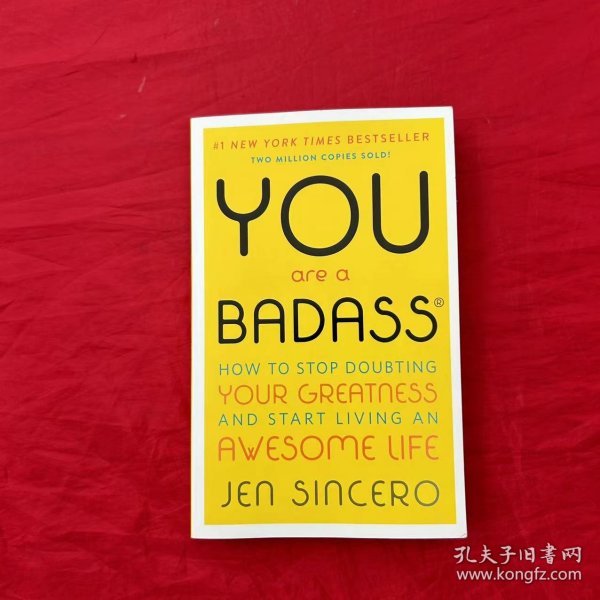 You Are a Badass: How to Stop Doubting Your Greatness and Start Living an Awesome Life