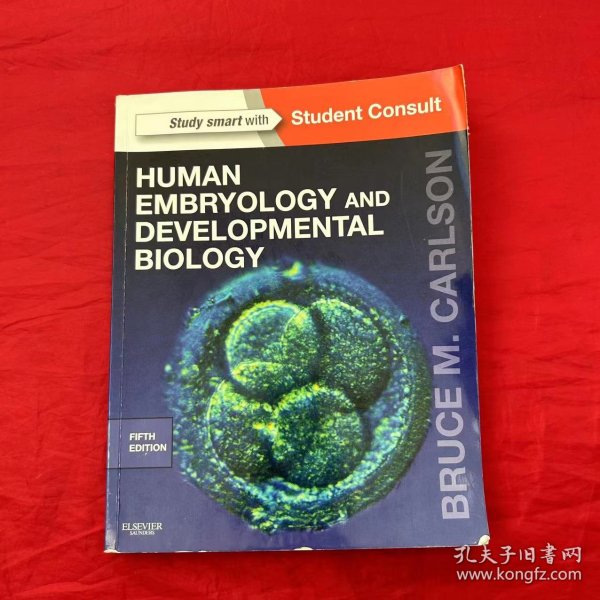 Human Embryology and Developmental Biology: With STUDENT CONSULT Online Access, 5th Edition