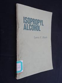 ISOPROPYL ALCOHOL【异丙基酒精】
