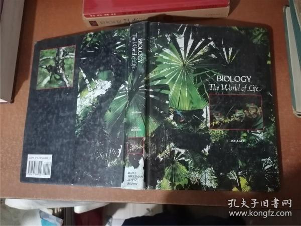 BIOLOGY THE WORLD OF LIFE  FIFTH EDITION （生物学：生命的世界 第五版）