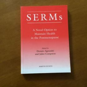 SERMs A Novel Option to Maintain Health in the Postmenopause