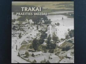 外文画册：TRAKAI PRAEITIES VAIZDAI(特拉凯历史旧影)