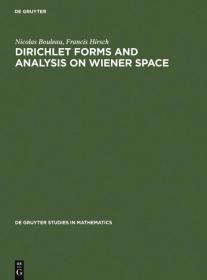 现货Dirichlet Forms and Analysis on Wiener Space (Reprint 2010) (de Gruyter Studies in Mathematics)[9783110129199]