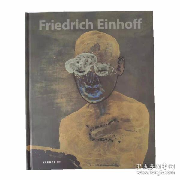 Friedrich Einhoff Kerber Art 弗里德里希埃因霍夫绘画油画图书