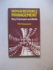 Human resource Management: Key Concepts and Skills