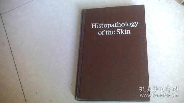 HISTOPATHOLOGY OF THE SKIN(皮肤组织病理学)第三版