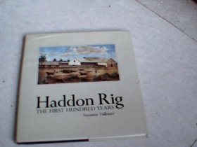Haddon Rig THE FIRST HUNDRED YEARS（哈顿里格前一百年）