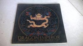 DRAGON EMPEROR TREASURES FROM THE FORBIDDEN CITY