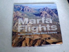 MARFA FLIGHTS AERIAL VIEWS OF BIG BEND COUNTRY(玛塔飞行：大邦德乡村的空中景观）