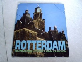 ROTTERDAM RIJNMOND-POORT VAN EUROPA(鹿特丹，里恩蒙德-欧洲之门）