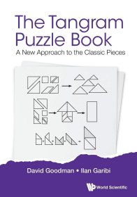 The Tangram Puzzle Book, A New Approach To The Classic Pieces