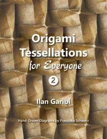 Origami Tessellations for Everyone 2
