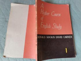 A HIGHER COURSE OF ENGLISH STUDY 1