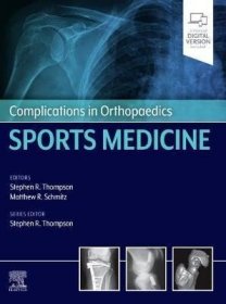 预订 Complications in Orthopaedics: Sports Medicine矫形外科学中的复杂问题：运动医学，英文原版