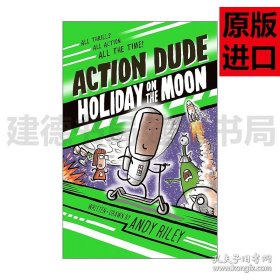 英文原版 Action Dude Holiday on the Moon 功夫小子 动作小子 月球上的假日 儿童搞笑冒险动作漫画 英文版 进口英语原版书籍