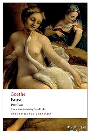 Faust Part Two Oxford Worlds Classics David Luke 牛津英文经典 牛津世界经典系列 浮士德 卷二 英文原版