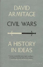 Civil Wars: A History in Ideas 英文原版 内战