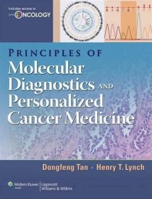 Principles of Molecular Diagnostics and Personalized Cancer Medicine分子诊断原理与癌症医学，英文原版