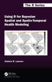 预订 Using R for Bayesian Spatial and Spatio-Temporal Health Modeling，英文原版