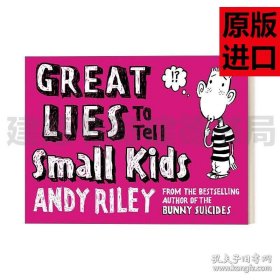 Great Lies to Tell Small Kids 骗小孩的大谎言1 家庭教育 黑色幽默 找死的兔子作者Andy RileyAndy Riley