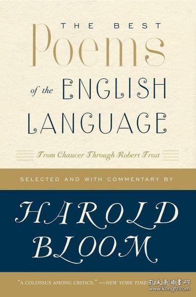 The Best Poems of the English Language：From Chaucer Through Robert Frost