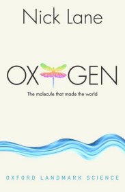 Oxygen：The Molecule that Made the World氧气：重塑世界的分子，英文原版