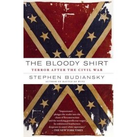 The Bloody Shirt: Terror After the Civil War血染的衬衣：内战过后的重建历程，英文原版