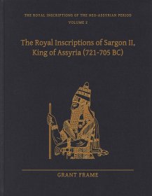 预订 The Royal Inscriptions of Sargon II  King of Assyria (721-705 BC)