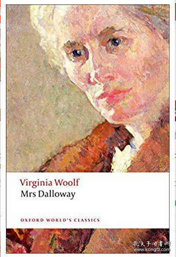 Mrs Dalloway (Oxford World's Classics)  牛津世界经典系列：达罗卫夫人 英文原版