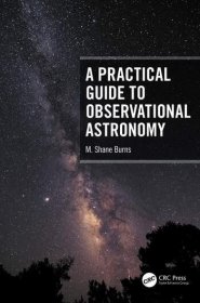 预订 A Practical Guide to Observational Astronomy，英文原版
