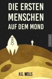 预订 Die ersten Menschen auf dem Mond 登月第一人，H.G.威尔斯作品，德文原版