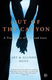 Out of the Canyon : A True Story of Loss and Love走出格伦伍德峡谷：关于失去与爱情的真实故事，英文原版