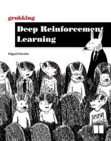 预订 Grokking Deep Reinforcement Learning 深度加强学习，英文原版