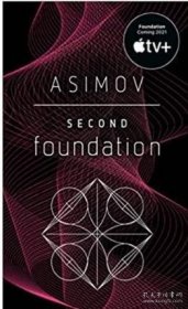 阿西莫夫基地系列 第二基地 Second Foundation 英文原版 Isaac Asimov 银河帝国系列