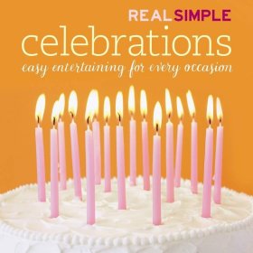 Real Simple: Celebrations庆祝节日，英文原版