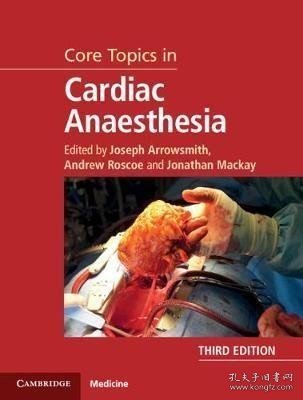 预订 Core Topics in Cardiac Anaesthesia 心脏麻醉，第3版，英文原版