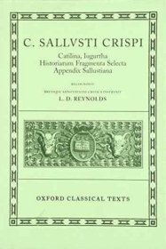 预订 Sallust Catilina  Iugurtha  Historiarum Fragmenta Selecta; Appendix Sallustiana