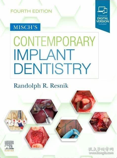 Misch's Contemporary Implant Dentistry，第4版，英文原版